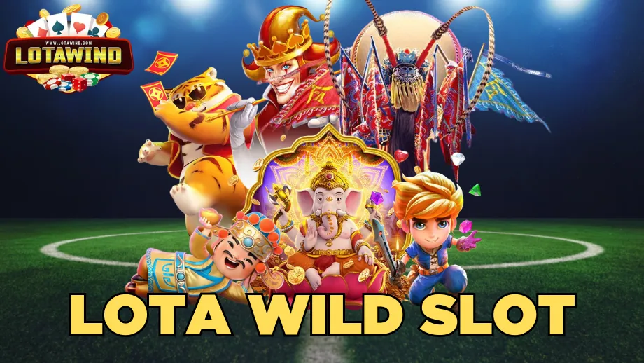 lota wild slot by lotawild